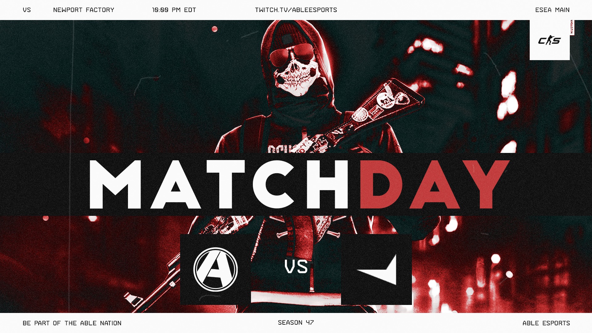 Team Able - Our #CSGO squad plays their 4th match of this...