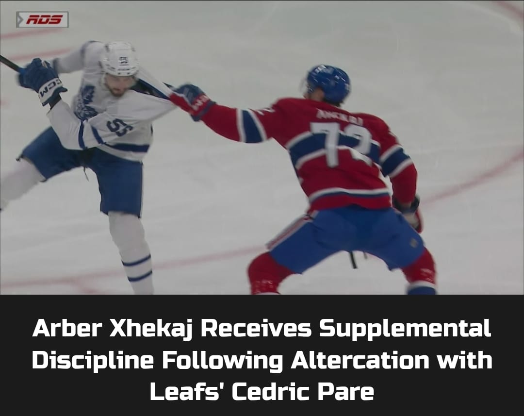 Toronto - Player Safety announces discipline for Xhekaj https://www ...