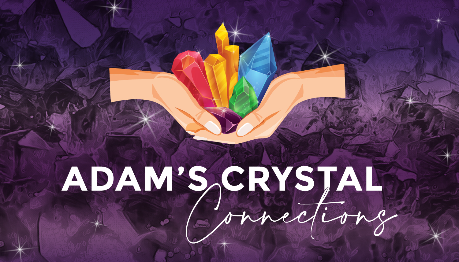Adam's Crystal Connections | Sioux City IA