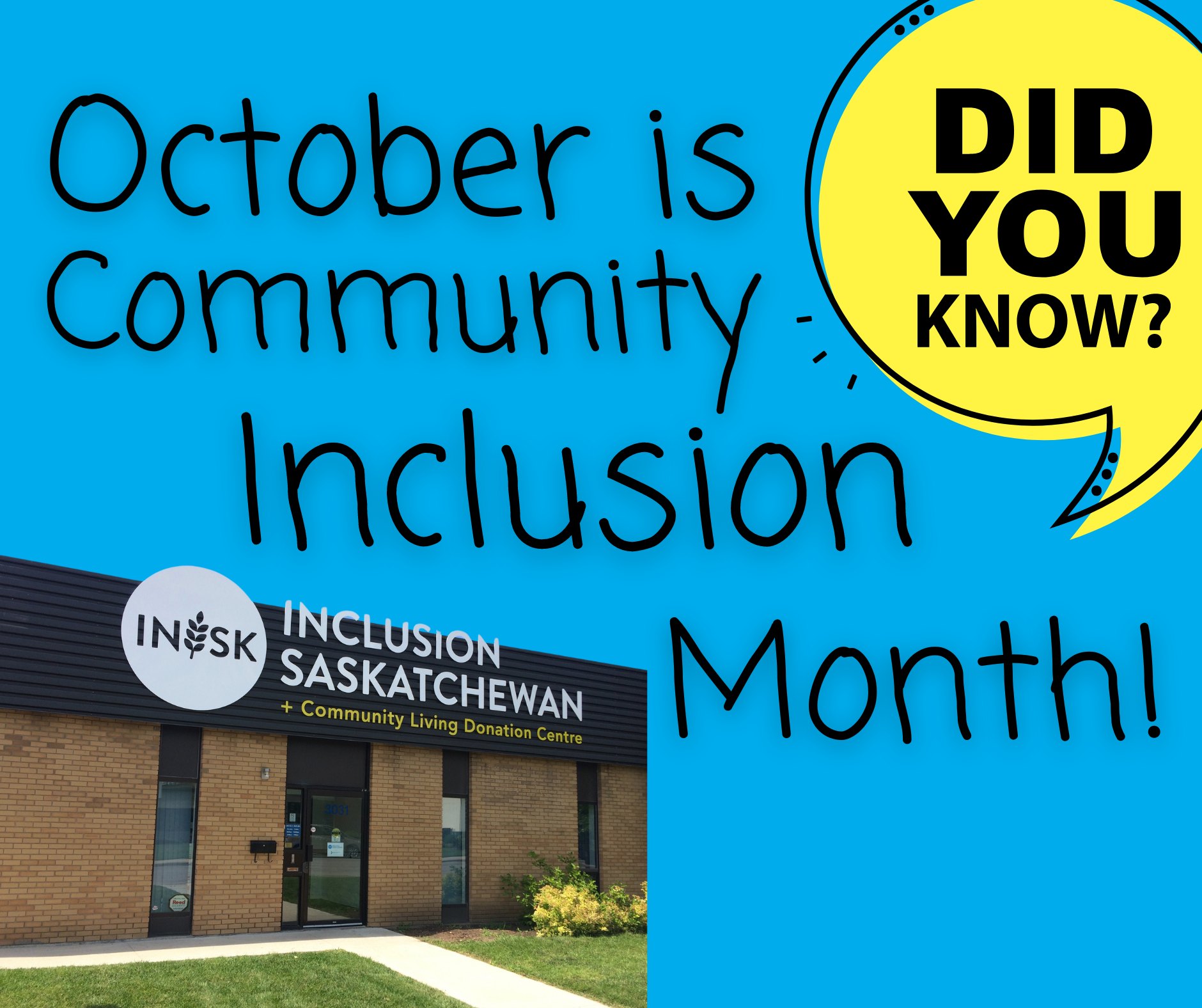 October is Community Inclusion... - Inclusion Saskatchewan | Facebook