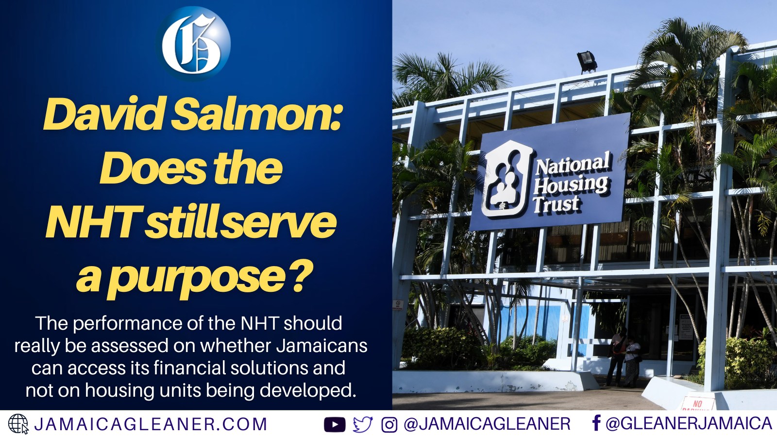 Jamaica - Much has been said about the National Housing Trust (NHT) and ...