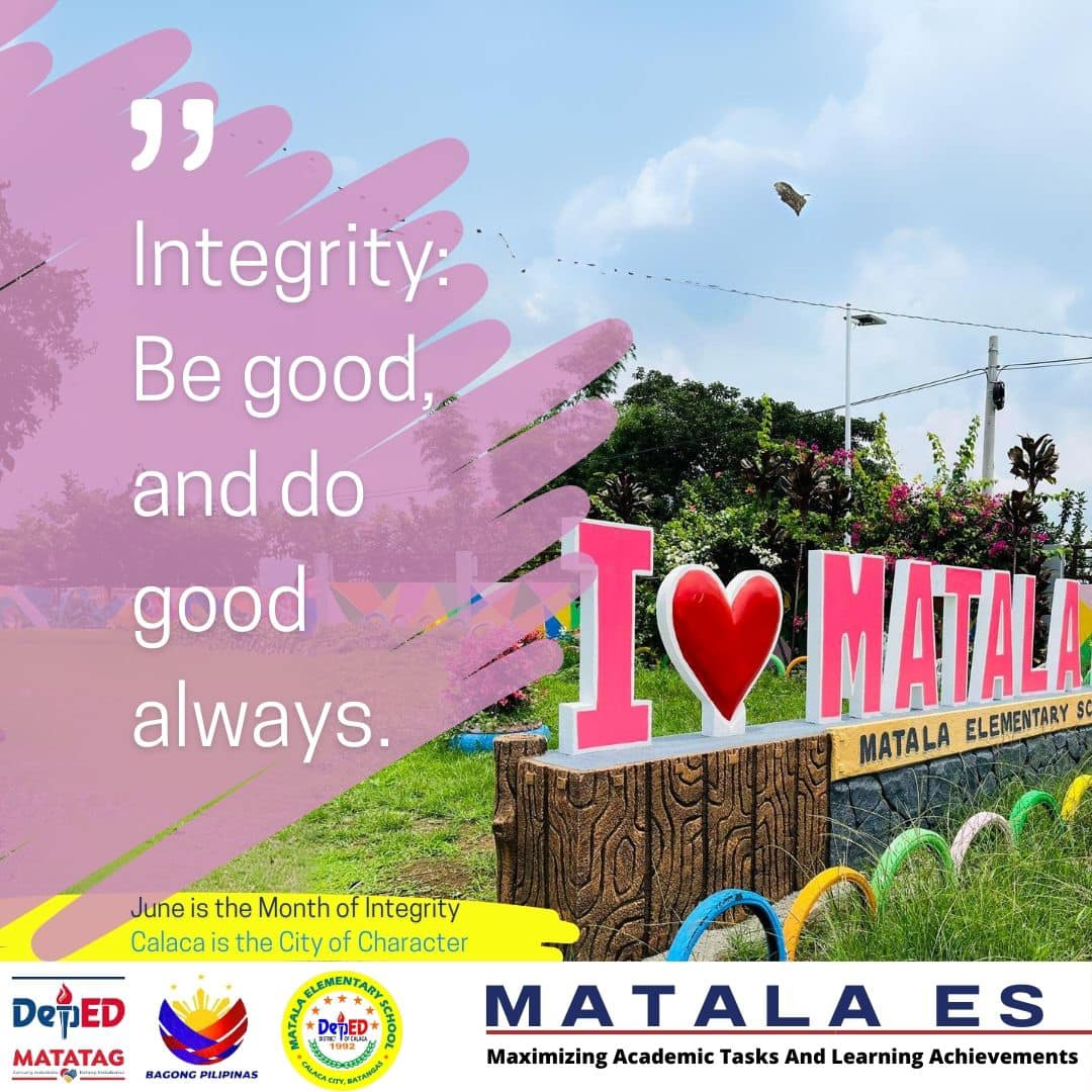 🌟 Integrity rocks: Be... - DepEd Tayo Matala ES - Batangas