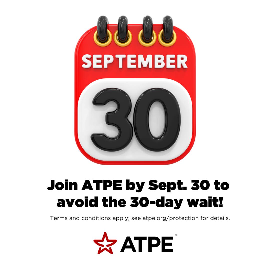 ATPE - 🚨 Today (Sept. 30) is the deadline to join ATPE during the 2024 ...