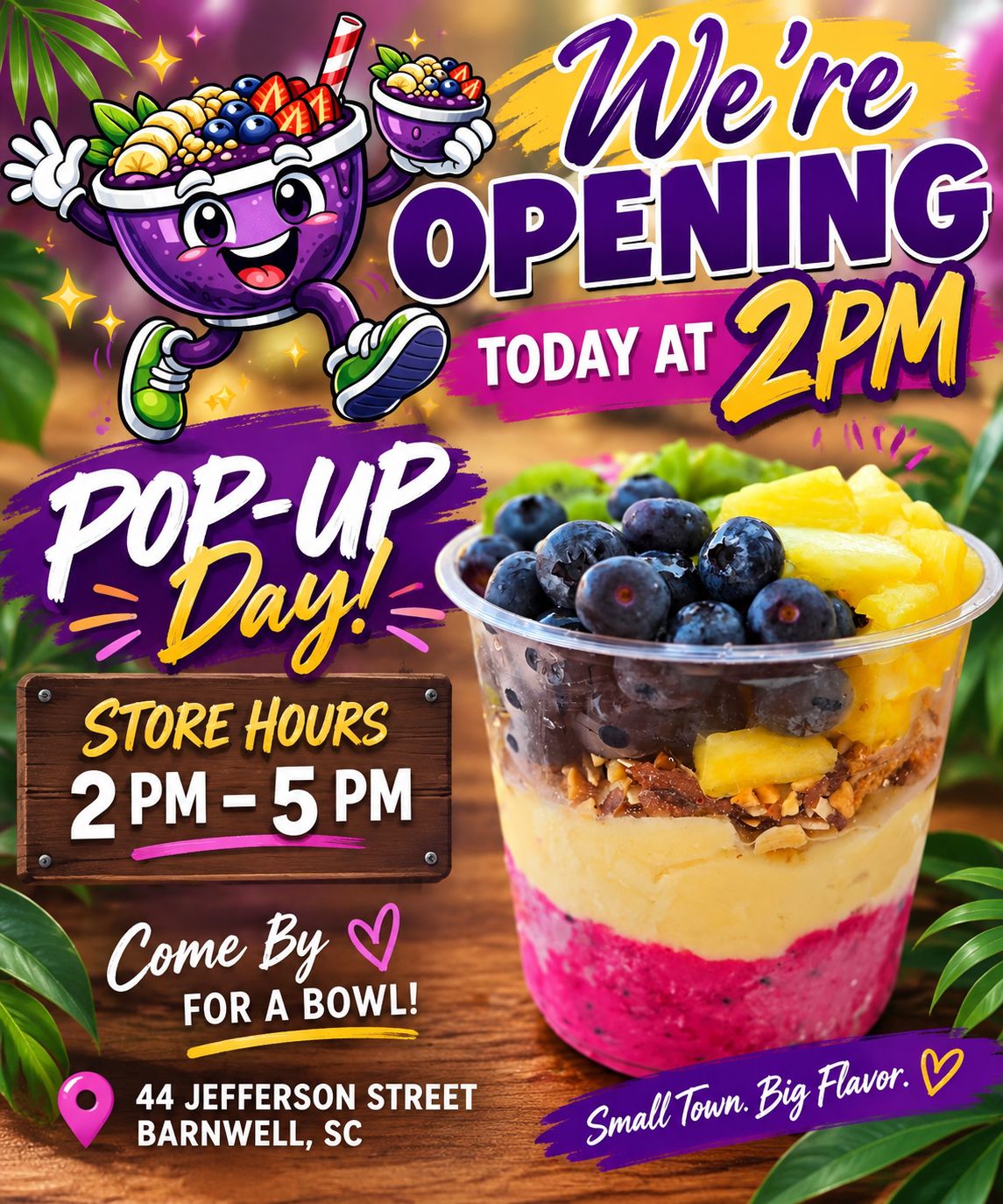 Low Country Acai Bowls pop-up in Barnwell, SC at 2 pm on Sunday