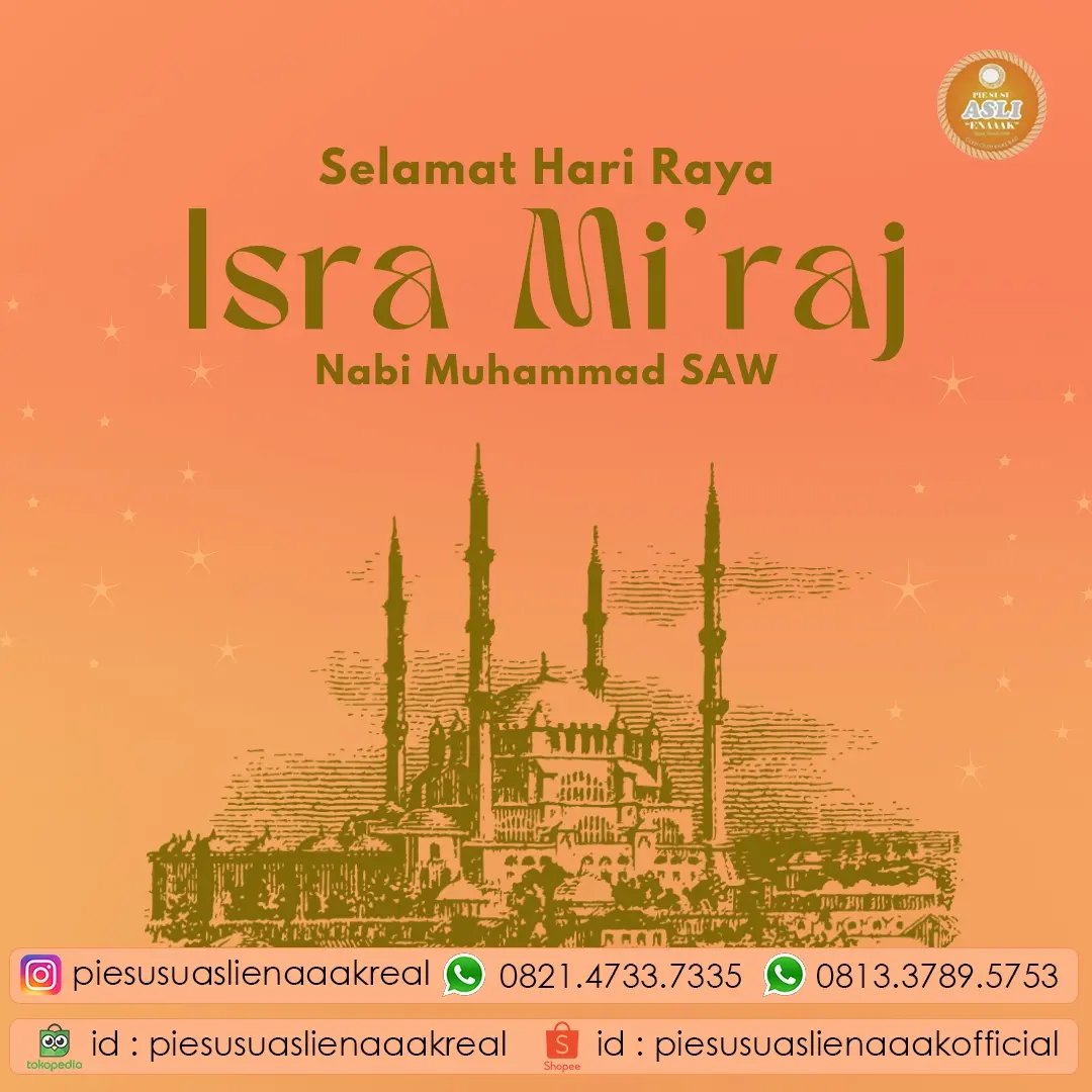 Pie - Selamat Hari Raya Isra Mi'raj untuk #piesusulovers yang merayakan ...