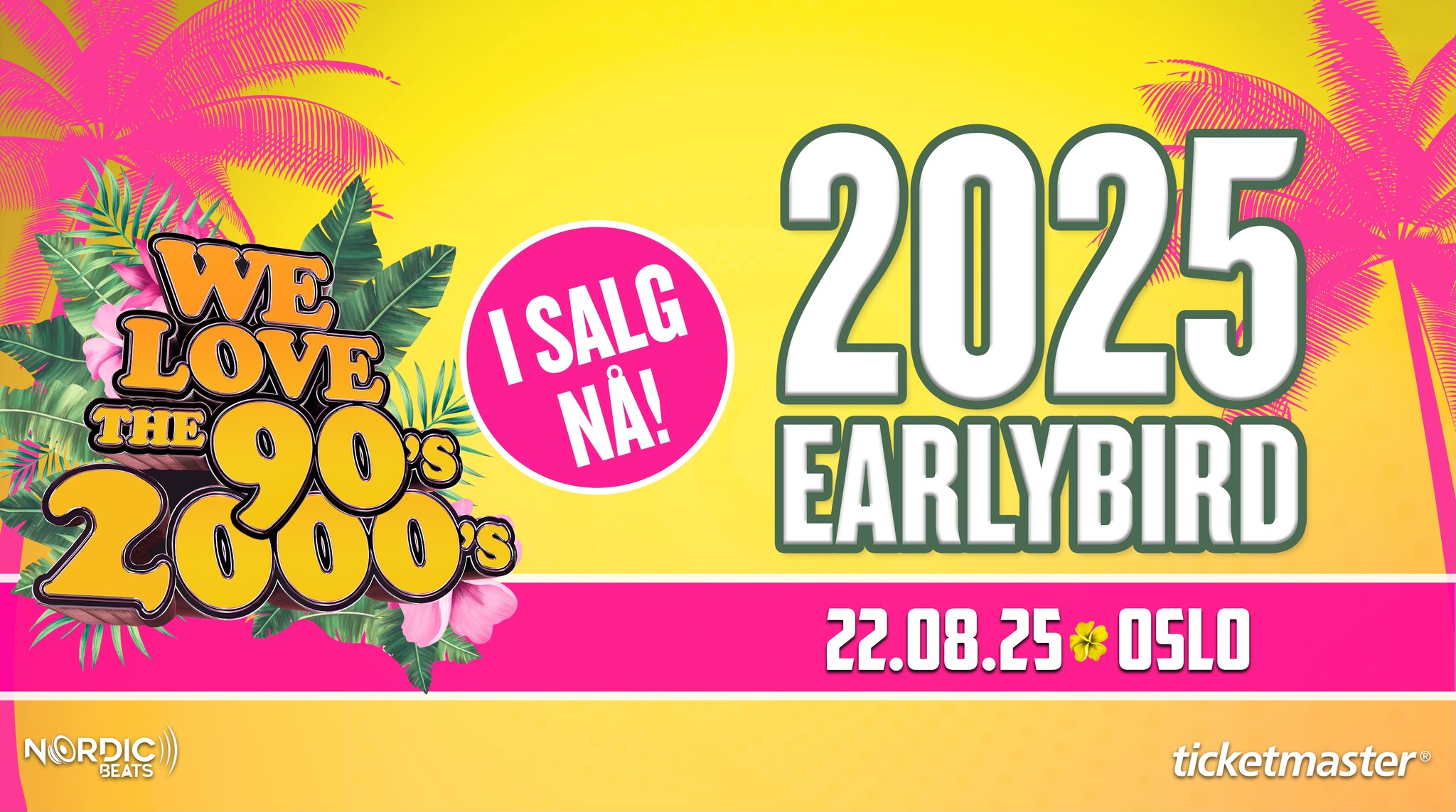 We Love The 90s & 2000s 2025 - Oslo
