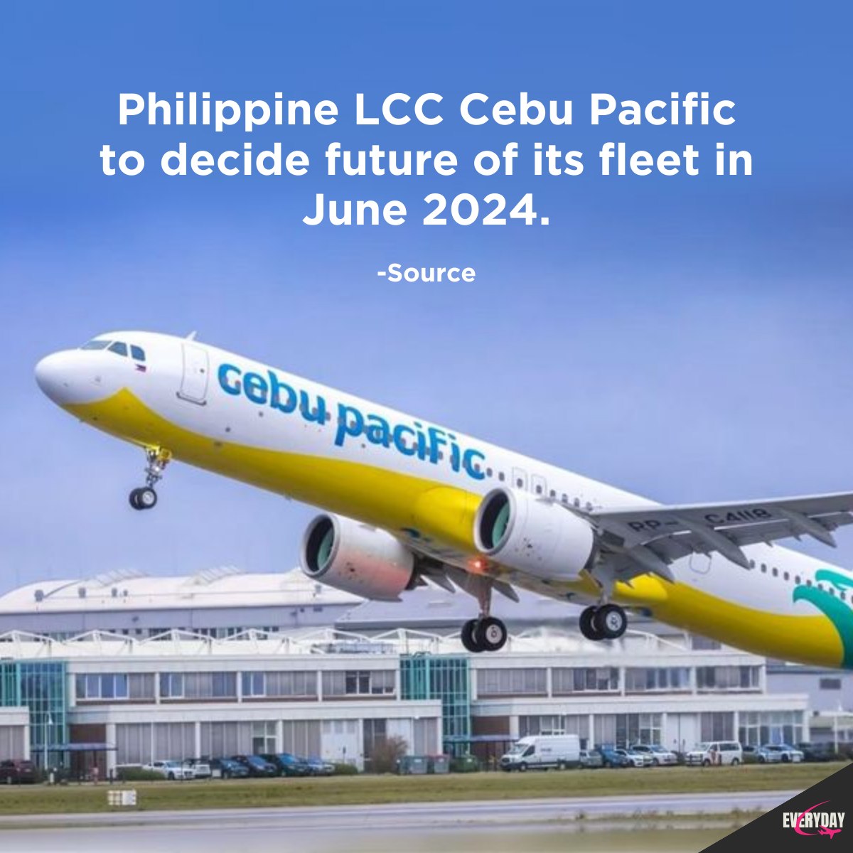 Cebu Pacific said in an interview at... - Everyday Aviation | Facebook