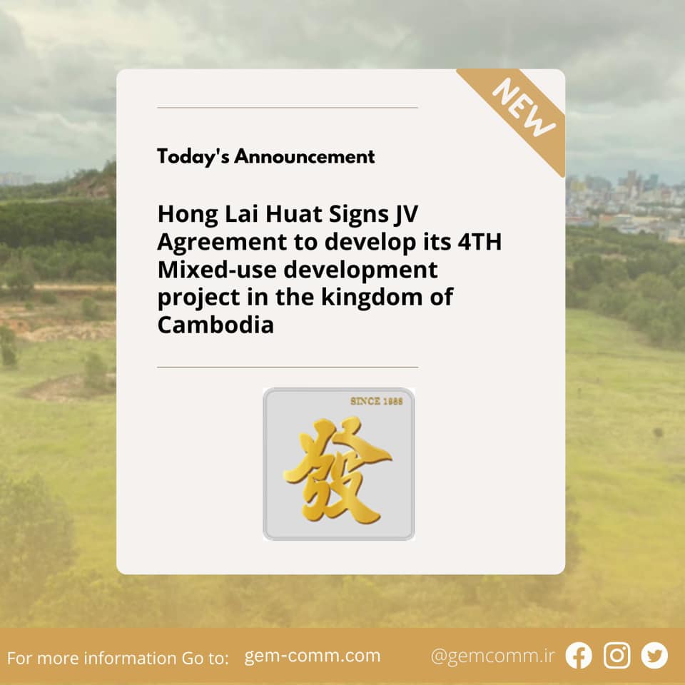 GEM COMM - Today Announcement- Hong Lai Huat has announced...