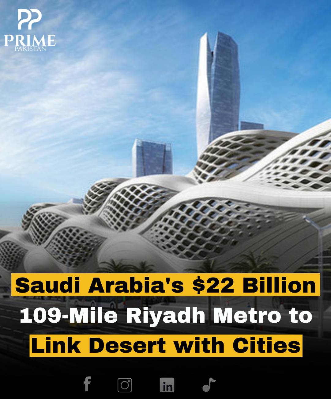 Prime Pakistan - The Riyadh Metro is a major rapid transit... | Facebook