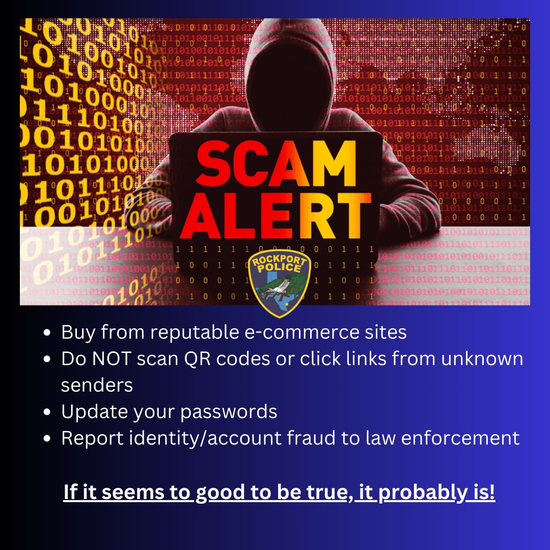 Rockport Police Department, Texas - Scam Alert: Beware of 