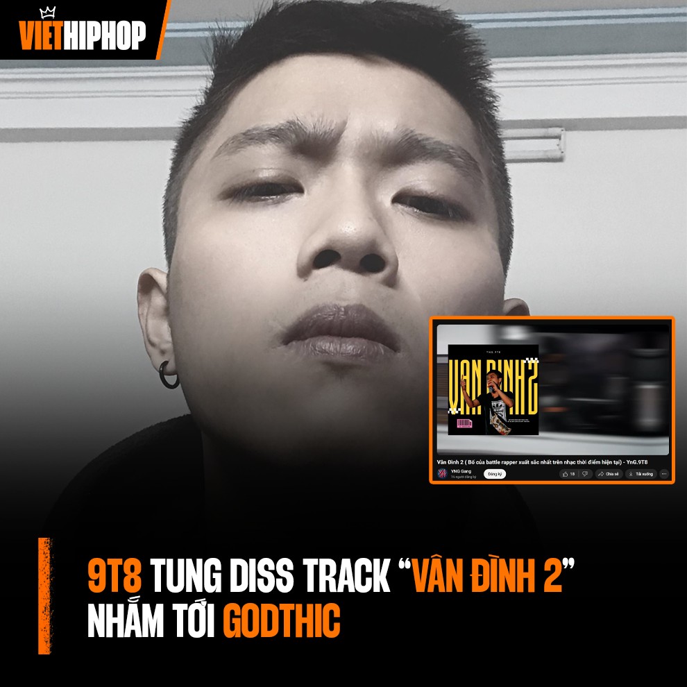 Việt Hiphop - 9T8 đã tham chiến 🔥 | Facebook