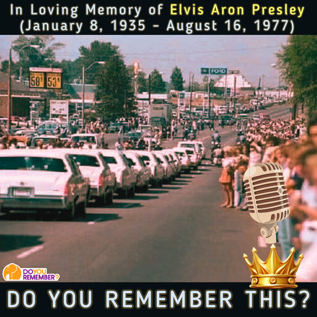 My mother was a huge Elvis fan from... - Do You Remember When