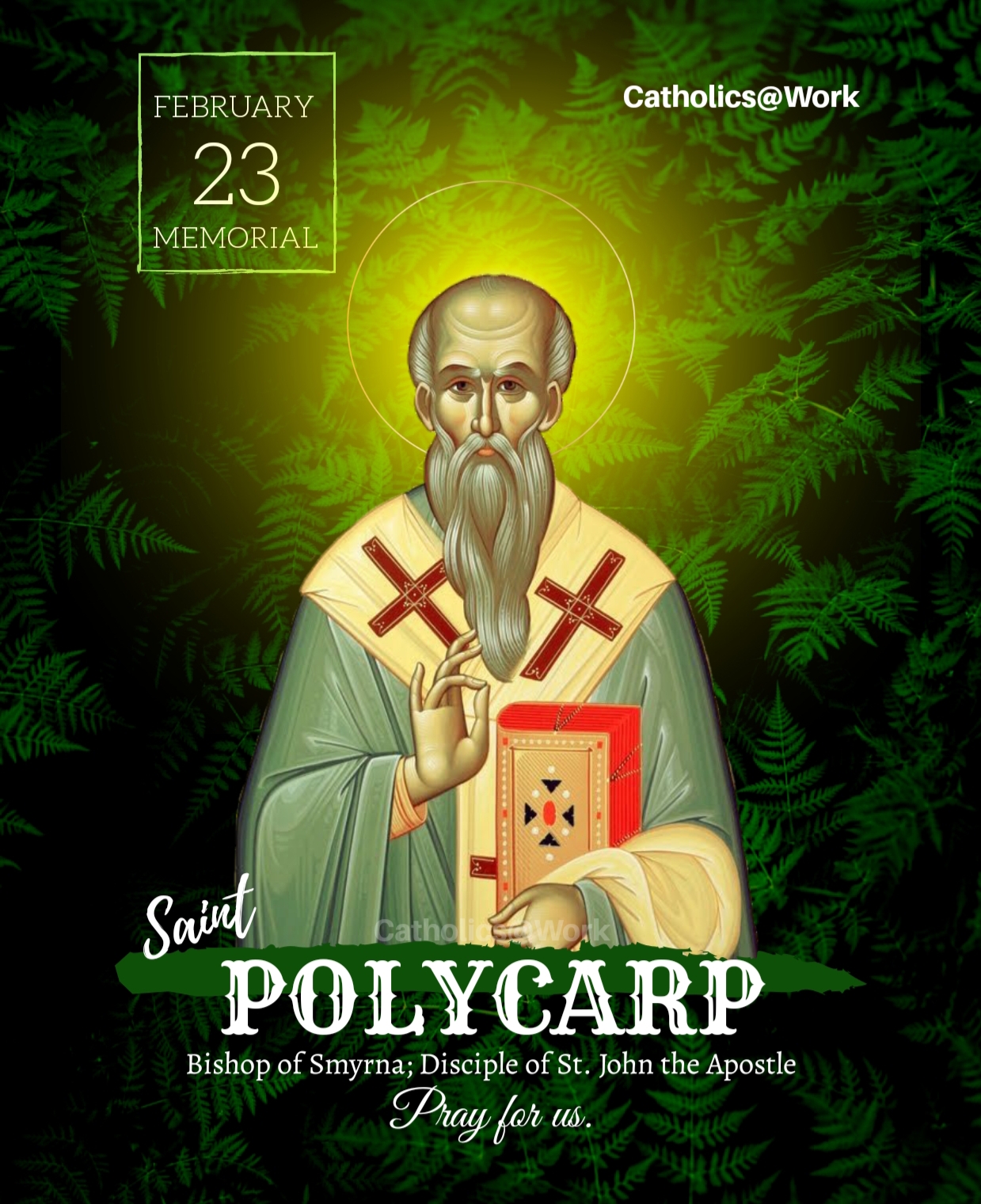 Catholics - February 23 | Saint Polycarp of Smyrna Polycarp, bishop of ...