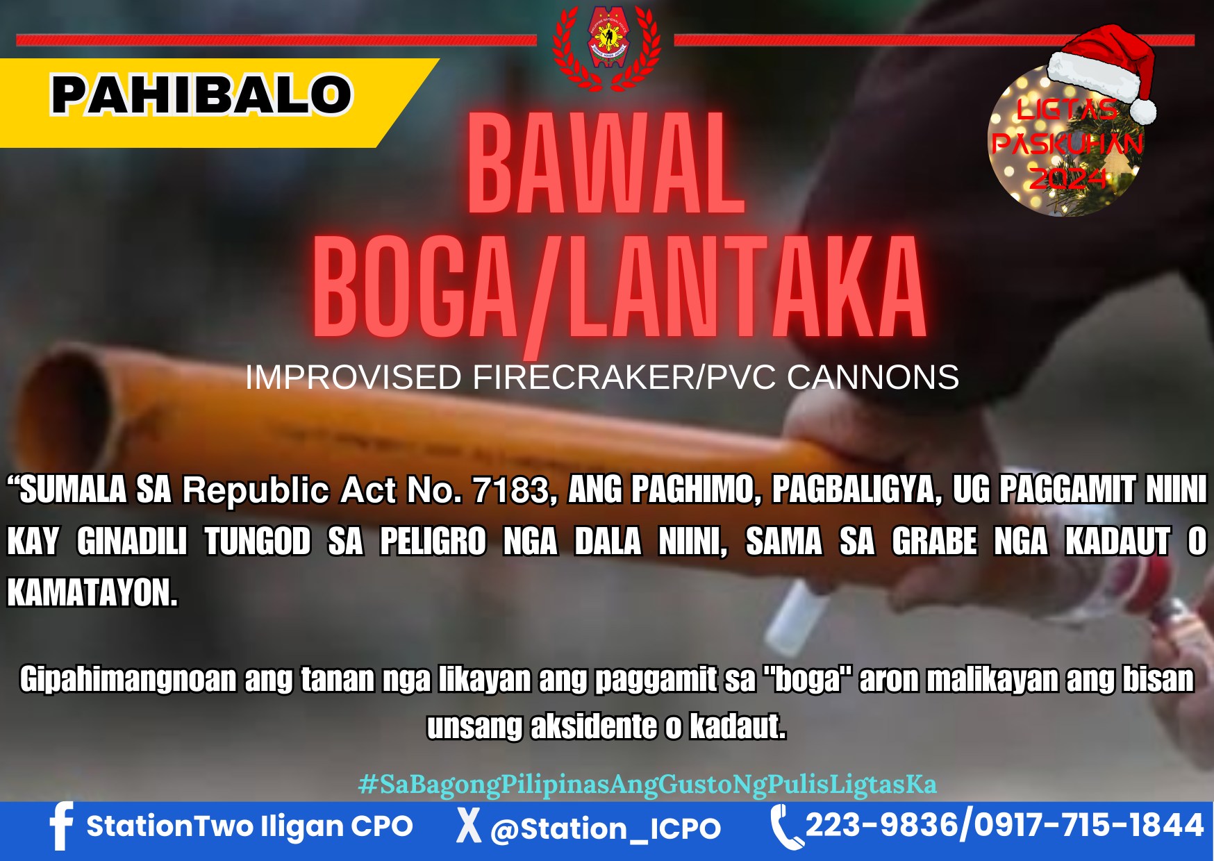 Iligan - PARA SA LIGTAS PASKUHAN 2024 BAWAL ANG BOGA O LANTAKA # ...