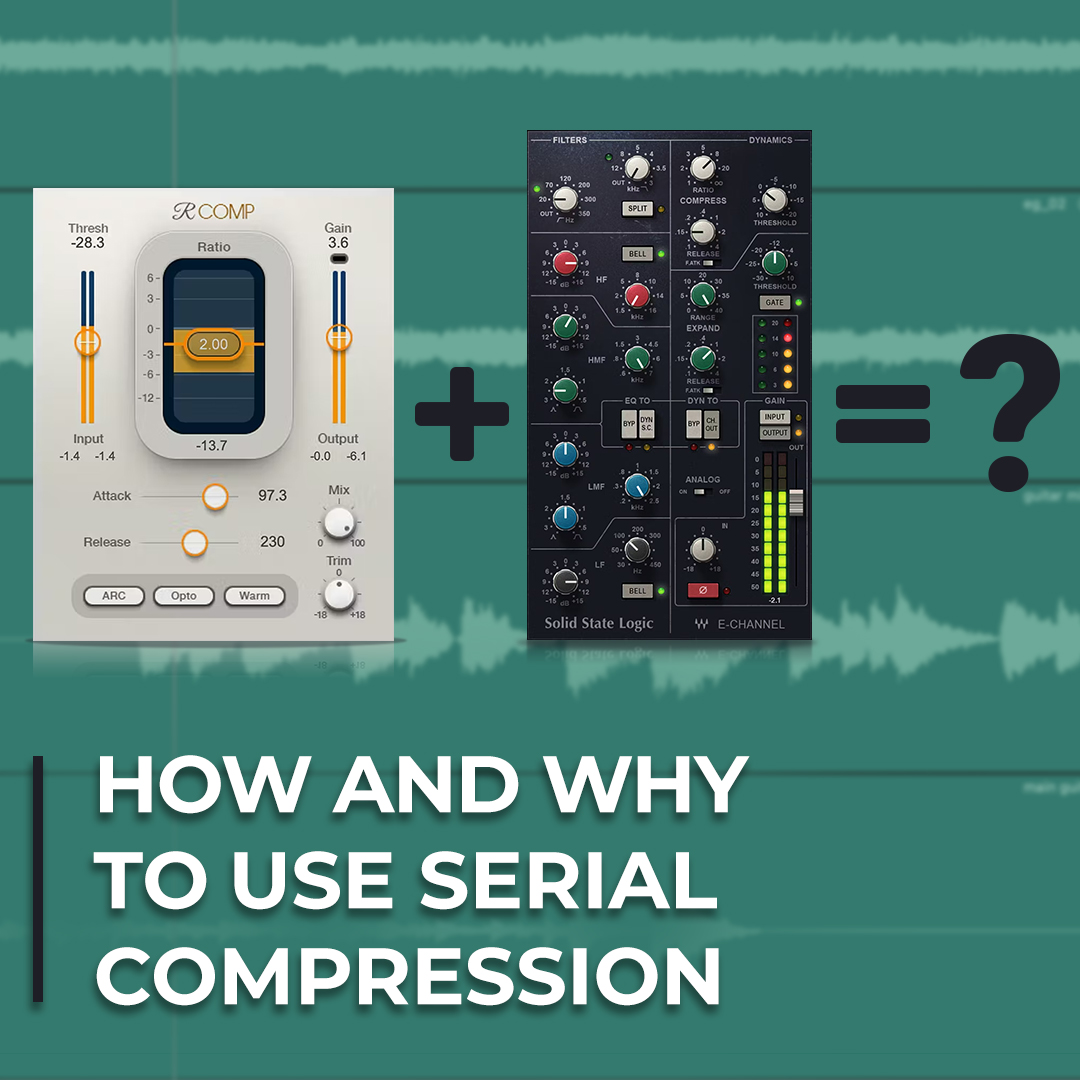 Waves Audio - Does using two compressors on a single...