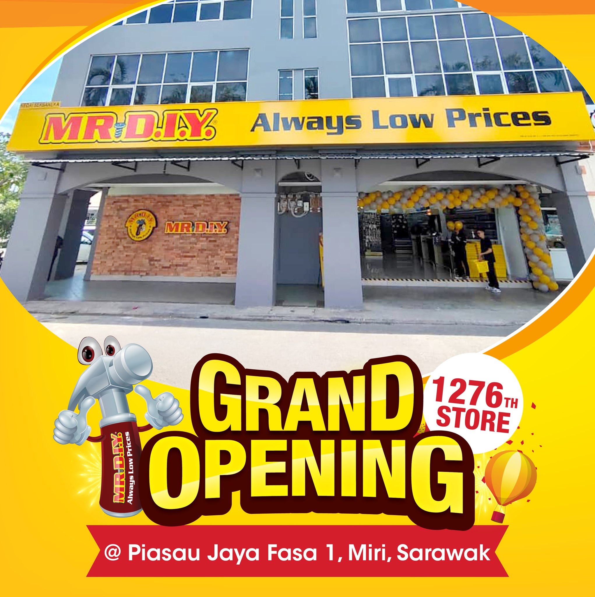 MR - Hari Pembukaan Rasmi Cawangan ke-1276 MR.DIY di Piasau Jaya Fasa 1 ...