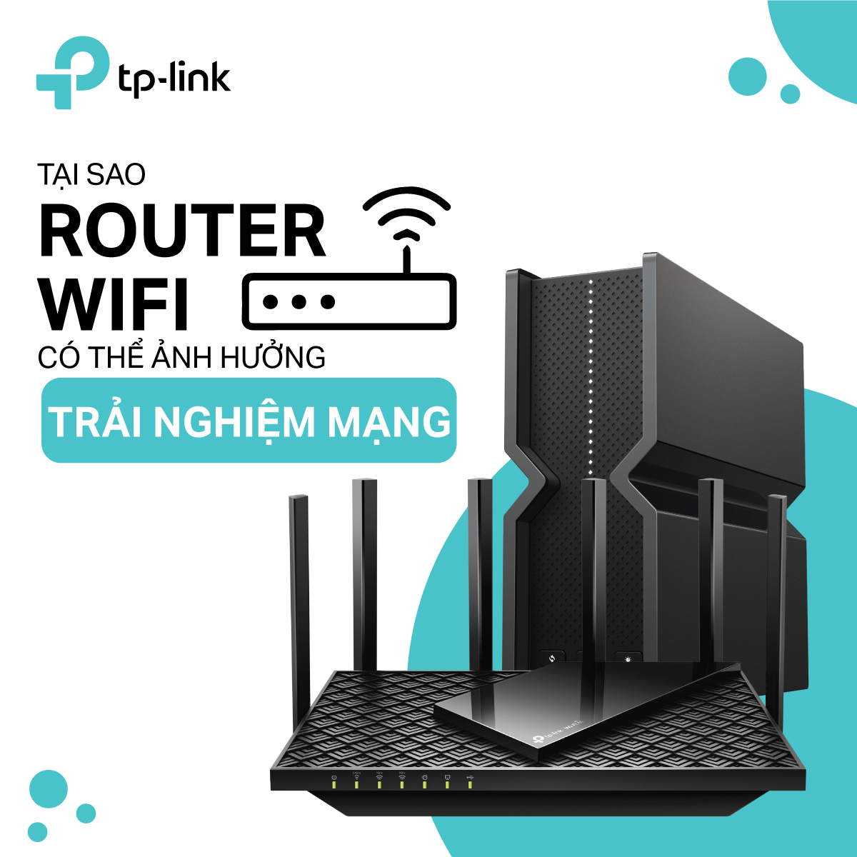 TP-Link - 🤔 Tại sao Router WiFi là lý do gây ảnh hưởng đến... | Facebook