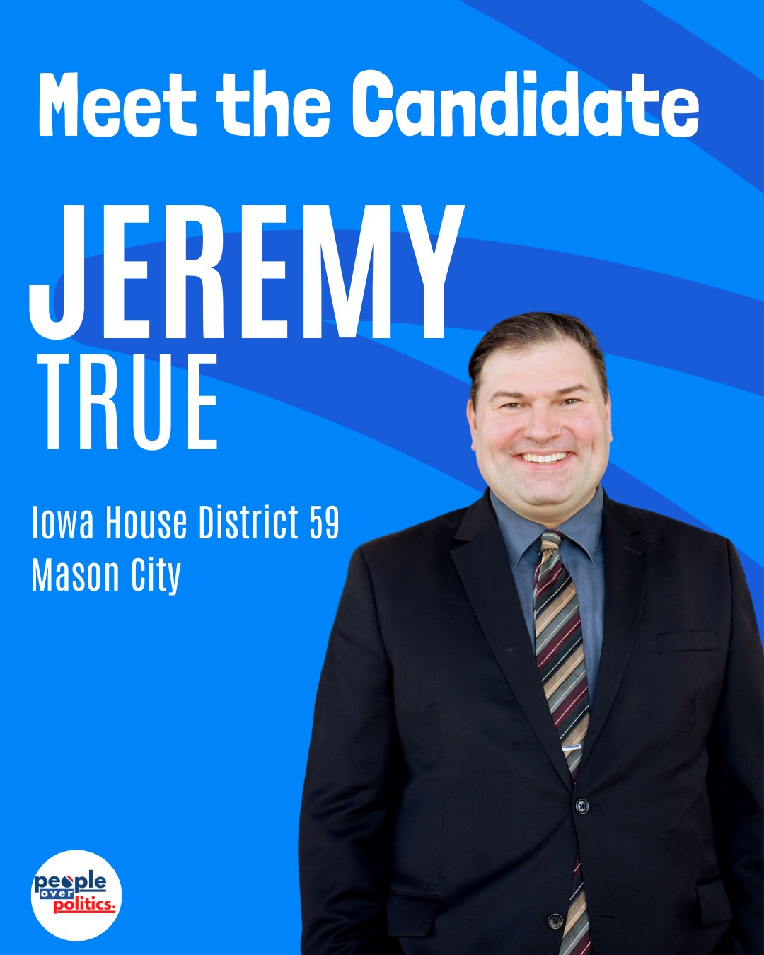 Iowa - CANDIDATE SPOTLIGHT | JEREMY TRUE @Jeremy True For Iowa was born ...