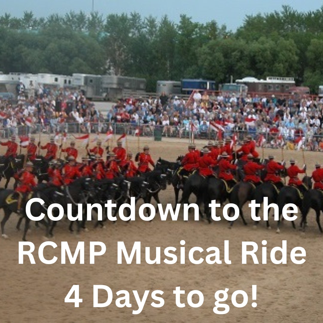 Emo - 4 Days to Go! 🌟🐴 Only 4 days until the RCMP Musical Ride dazzles ...