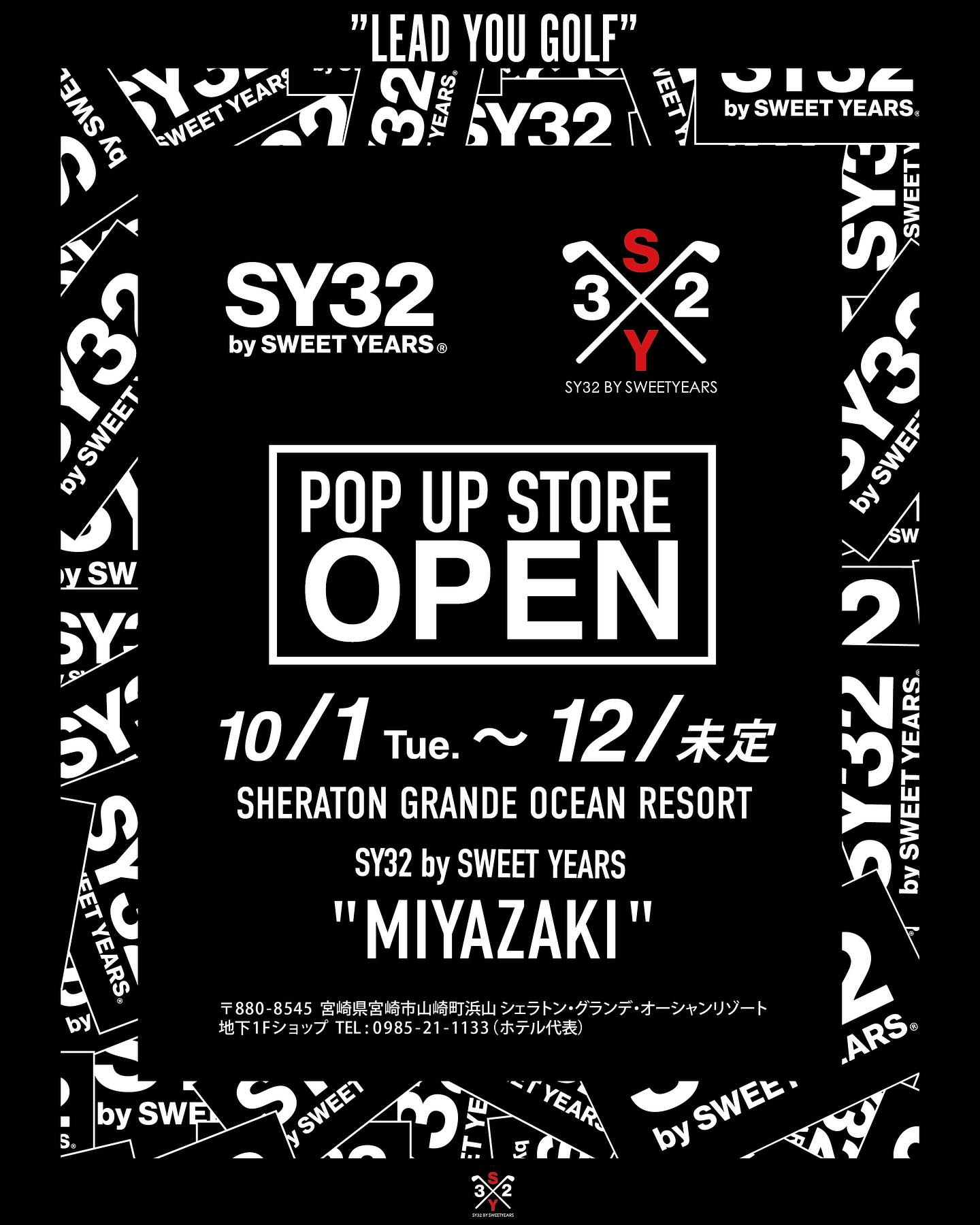 EVENT SY32 by SWEET YEARS POP UP STORE 