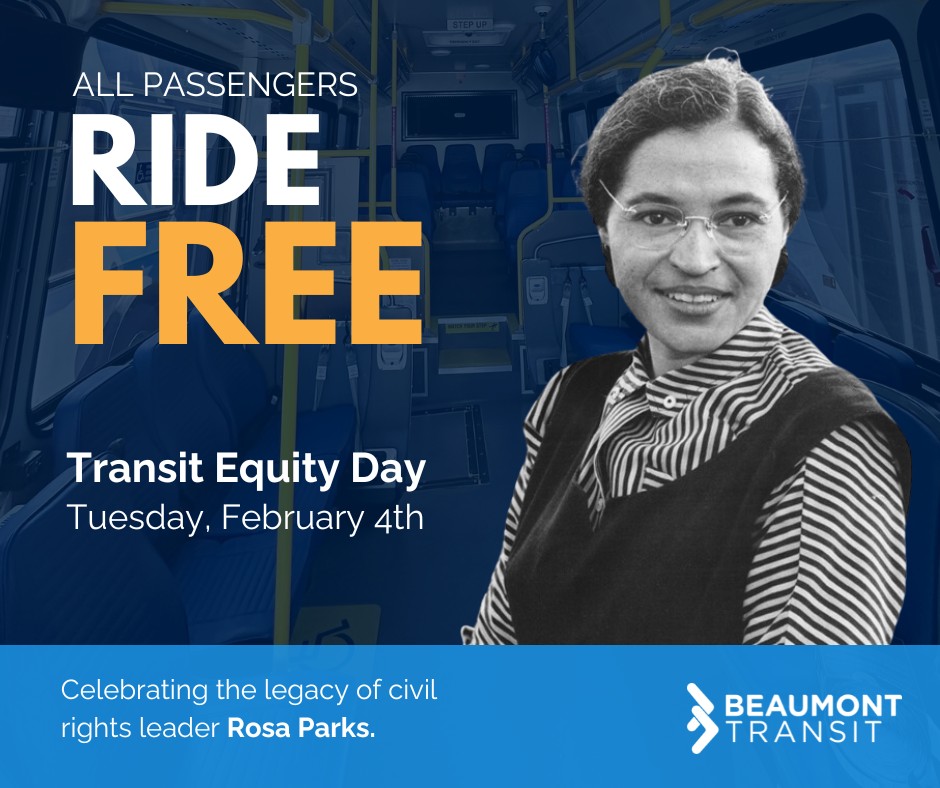 Beaumont Transit - 🚍Ride Beaumont Transit for free on February 4, 2025 ...