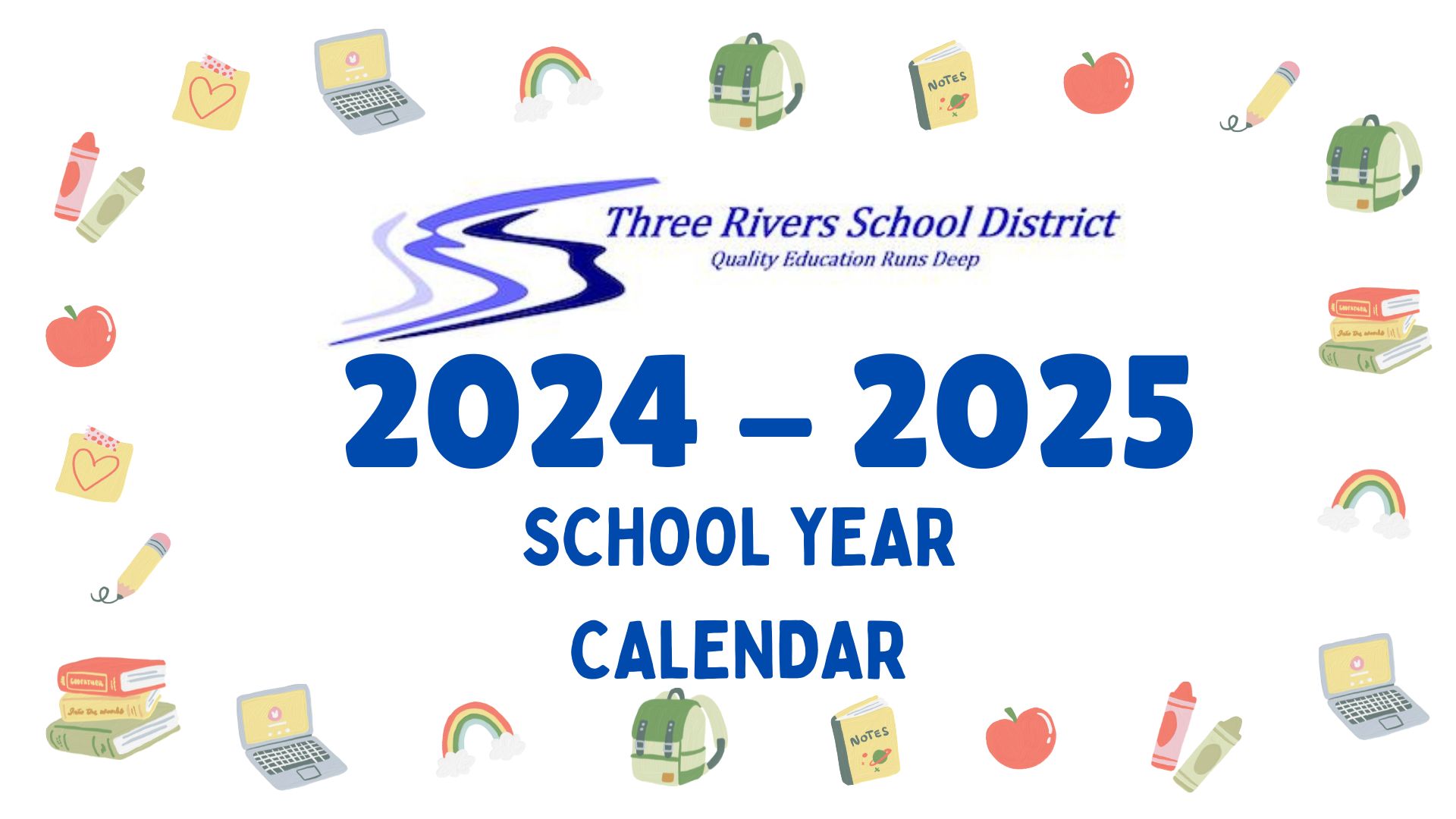 🗓️ Get Ready for the... - Three Rivers School District | Facebook
