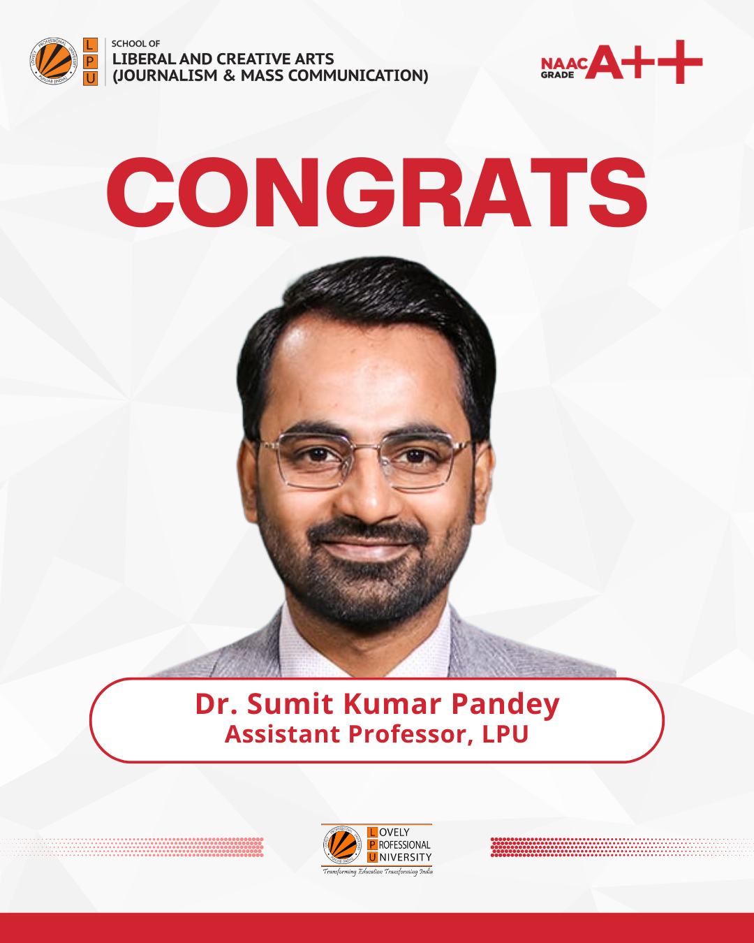 LPU Journalism - 🌟 Heartiest congratulations to Dr. Sumit...