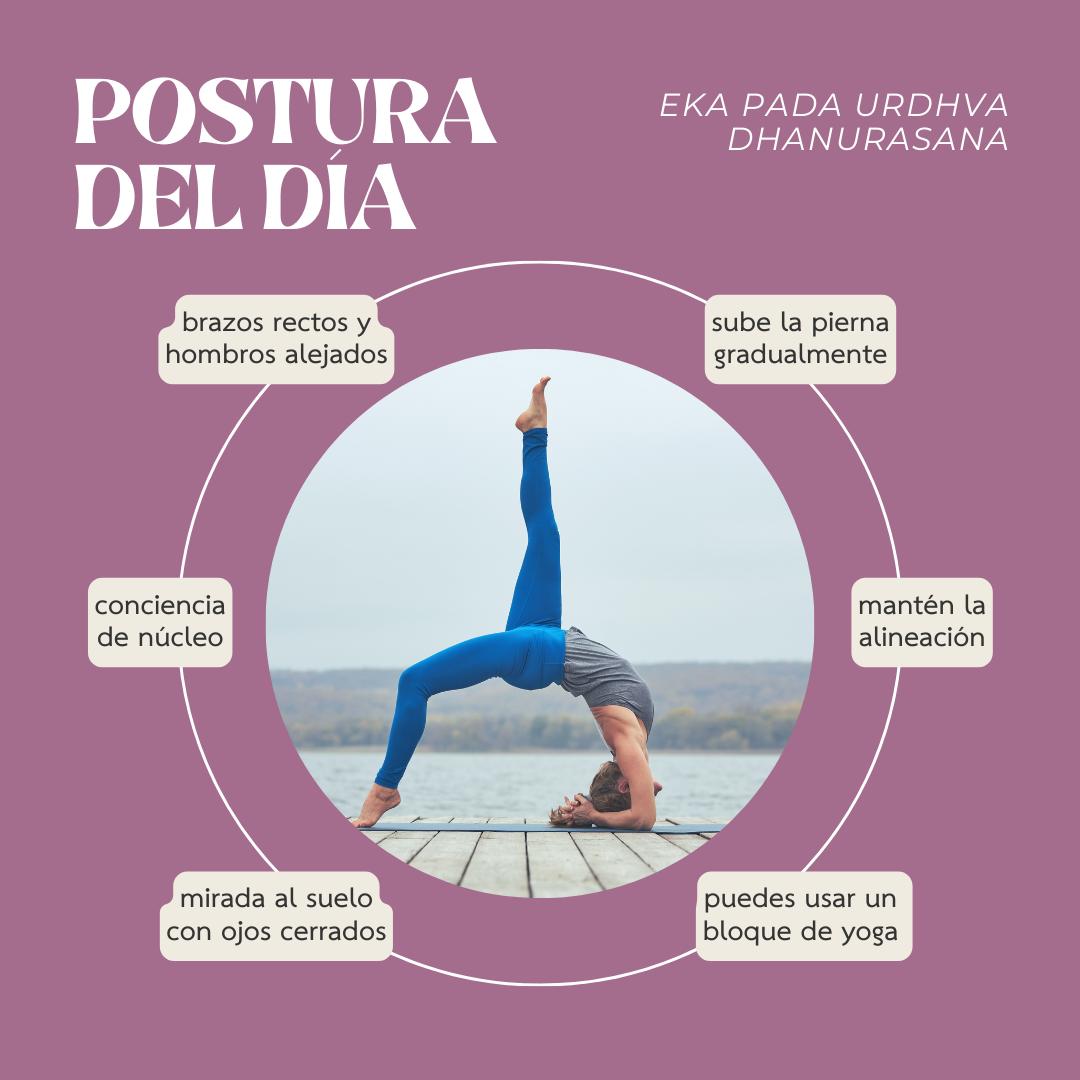 Samadhi Yoga - La postura Eka Pada Urdhva Dhanurasana (una...