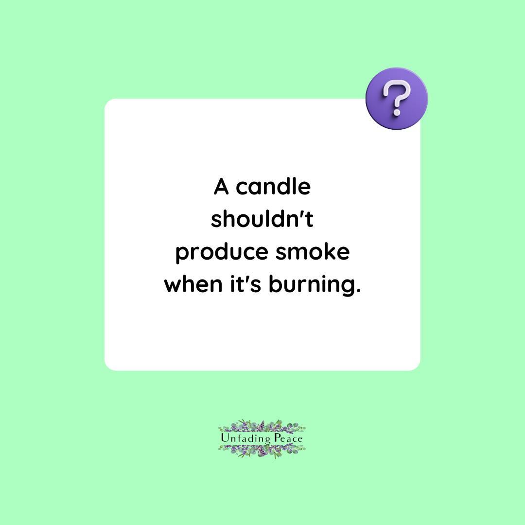 Is there a kind of candle that won't smoke?