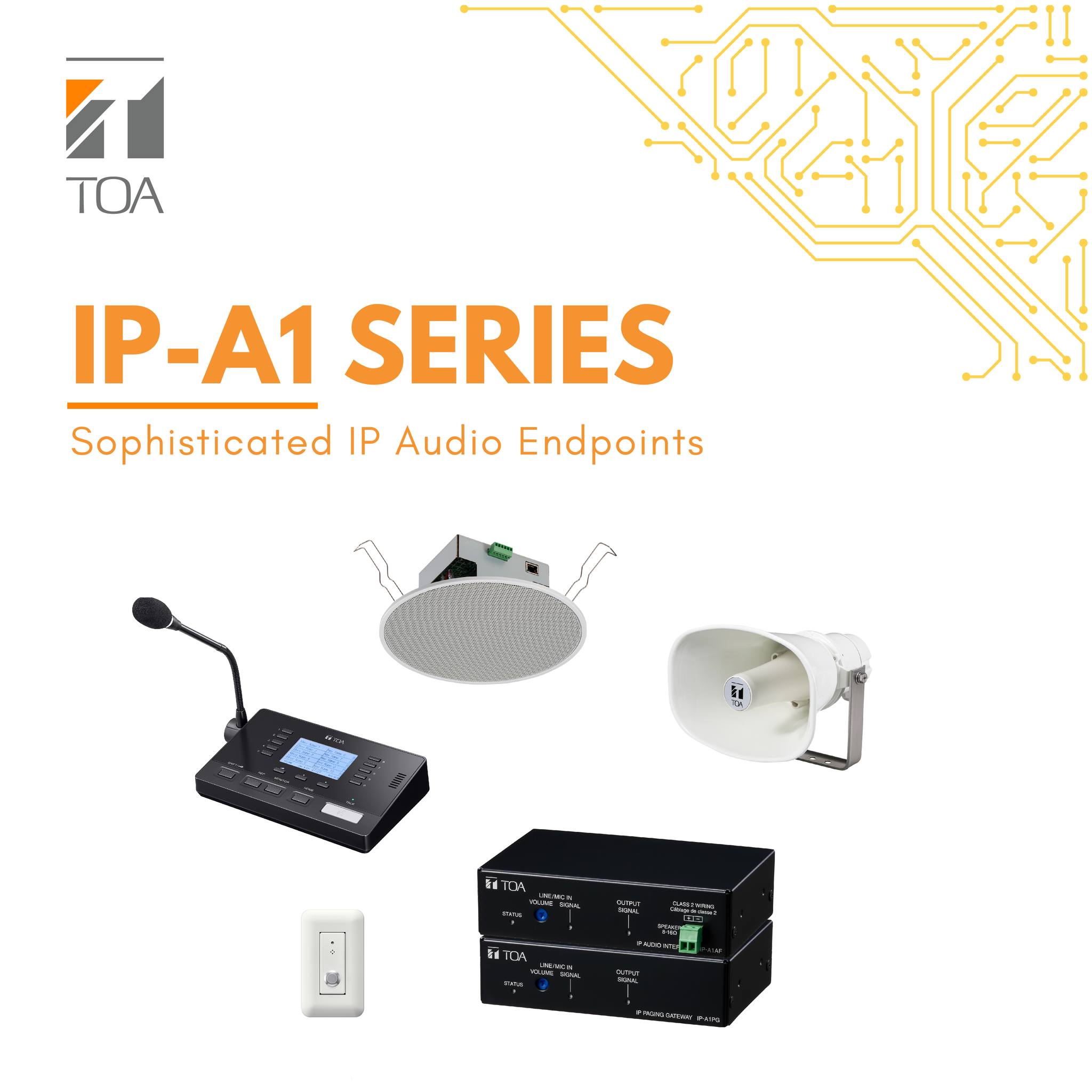 TOA - The IP-A1 series includes a range of commercial-grade IP audio ...