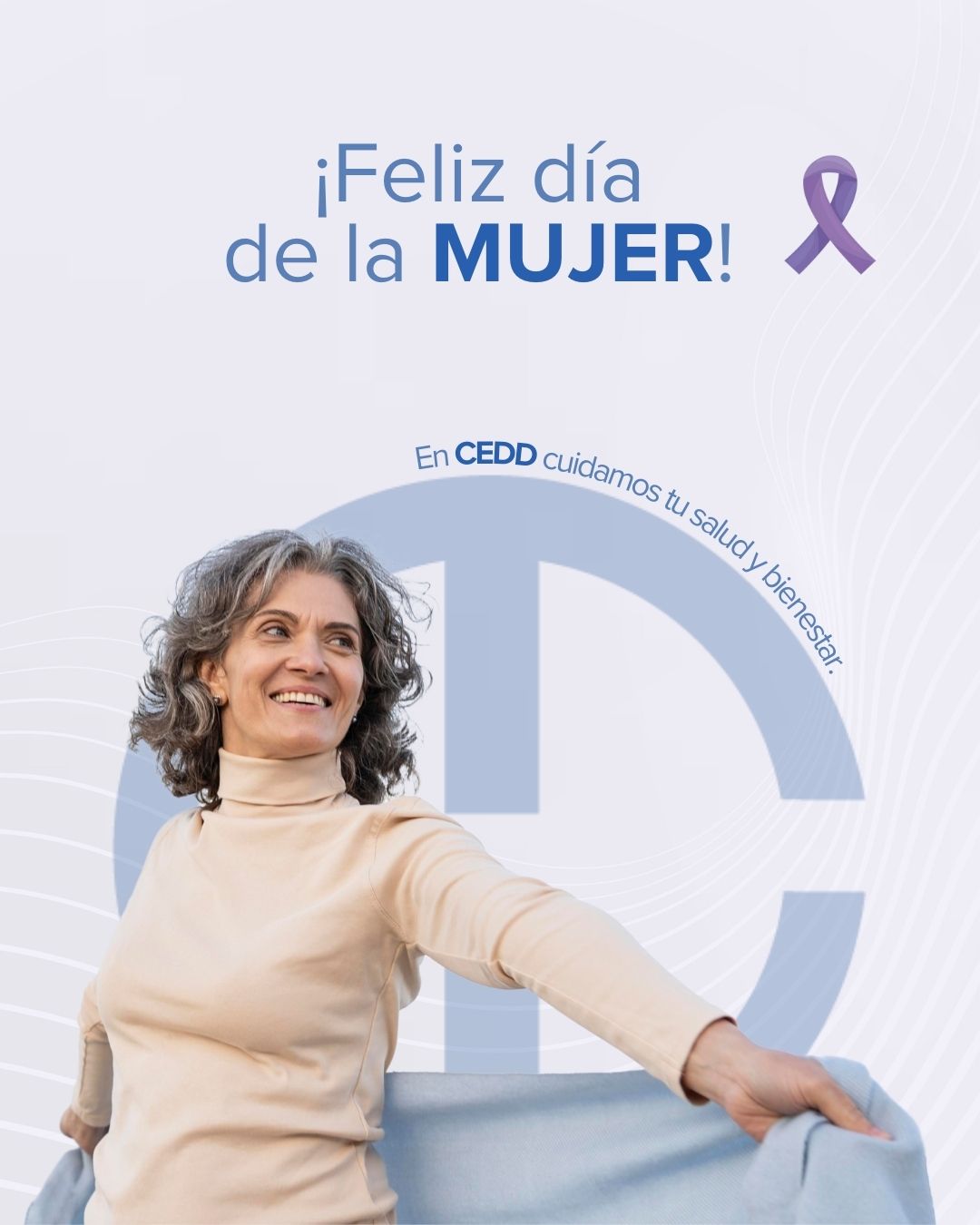 Clínica CEDD - 💜 Día de la Mujer 💜 A todas las mujeres que... | Facebook
