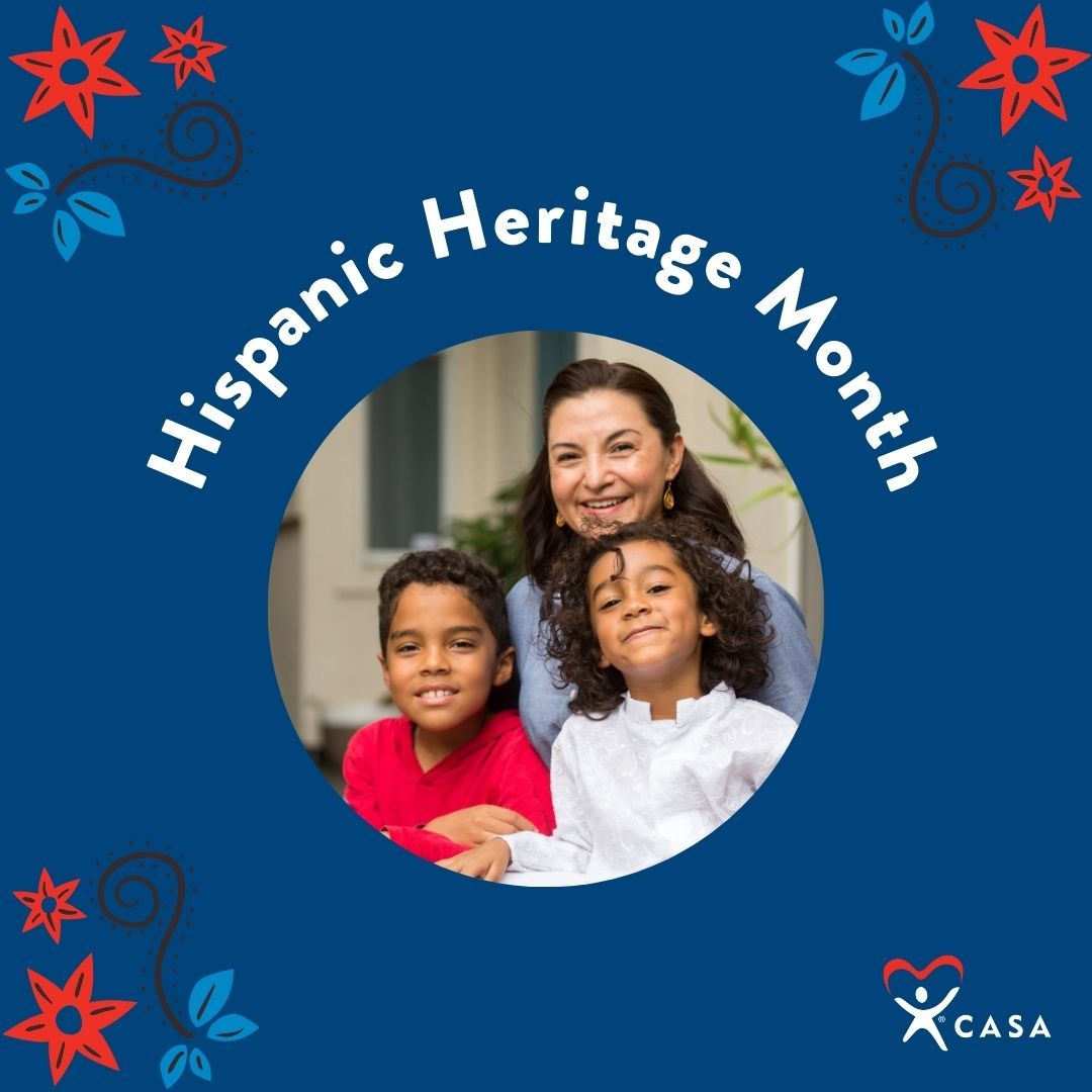 Happy Hispanic Heritage... - Anne Arundel County CASA, Inc.