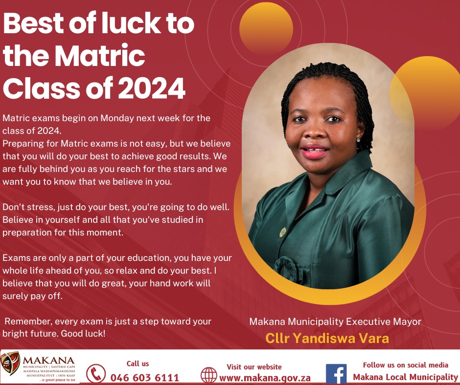 Best of luck to the Matric... - Makana Local Municipality | Facebook