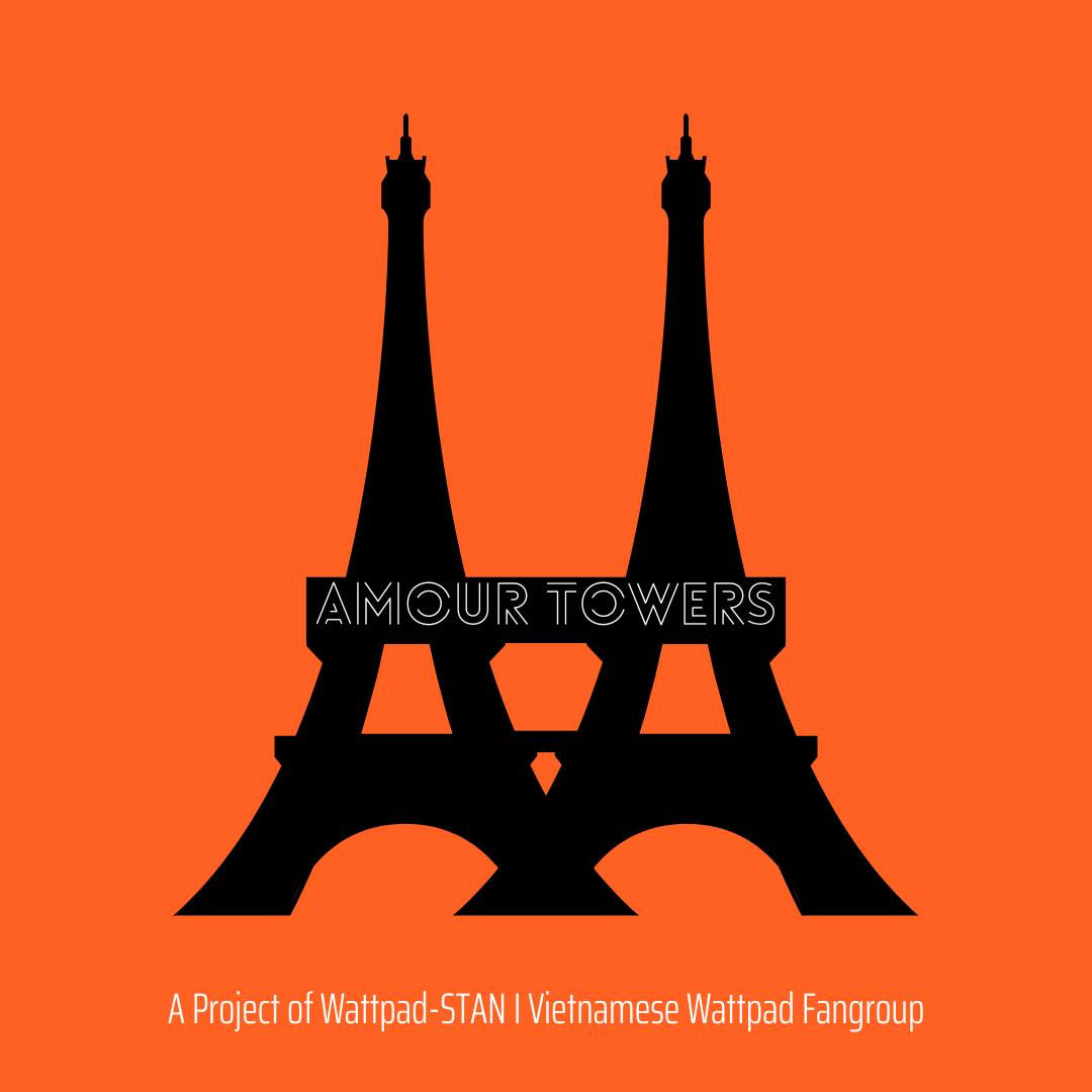 Wattpad-STAN | Vietnamese Wattpad Fangroup | [STAN City] - Amour Towers ...