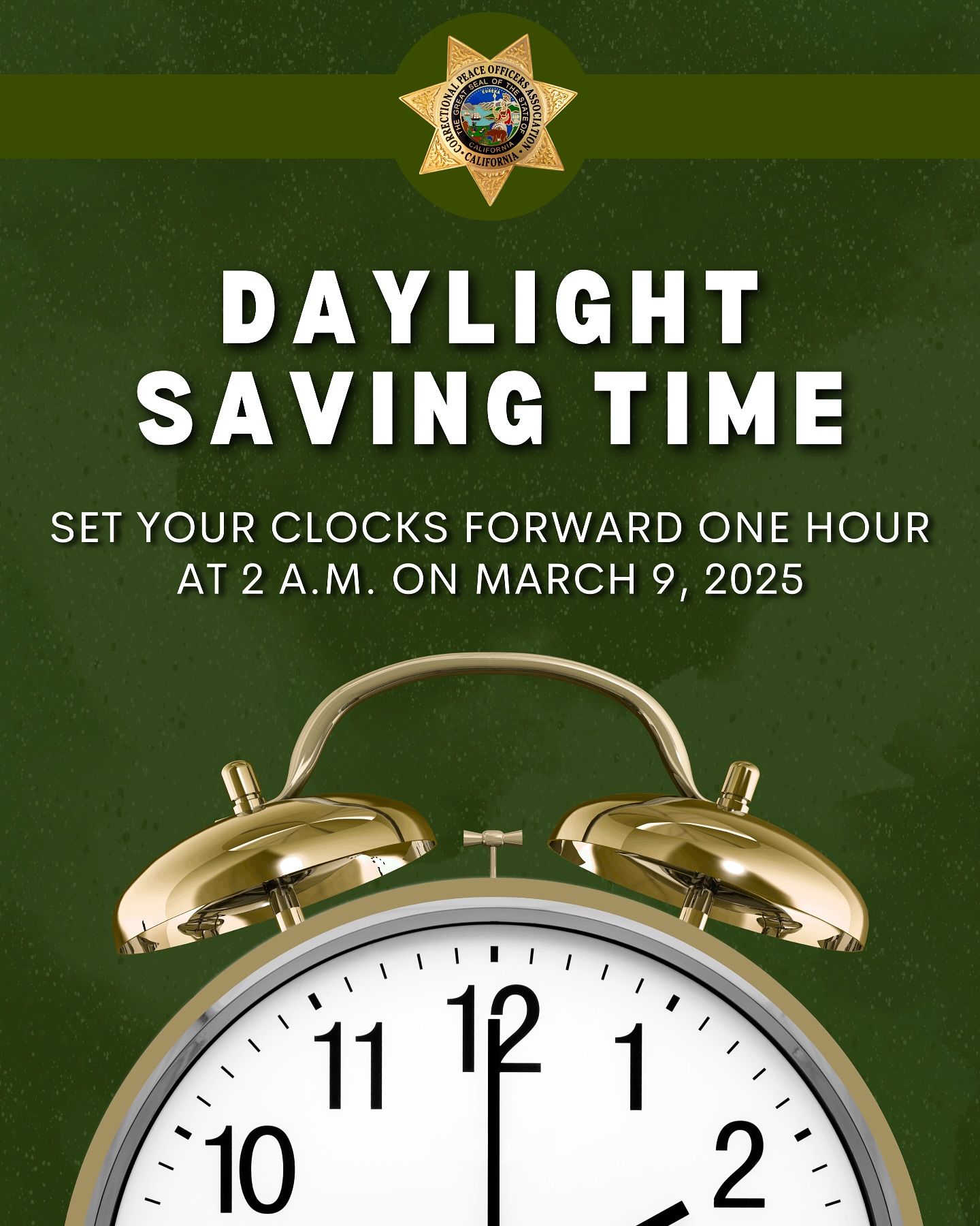California - Spring forward! 🕰️ Don’t forget to set your clocks forward ...