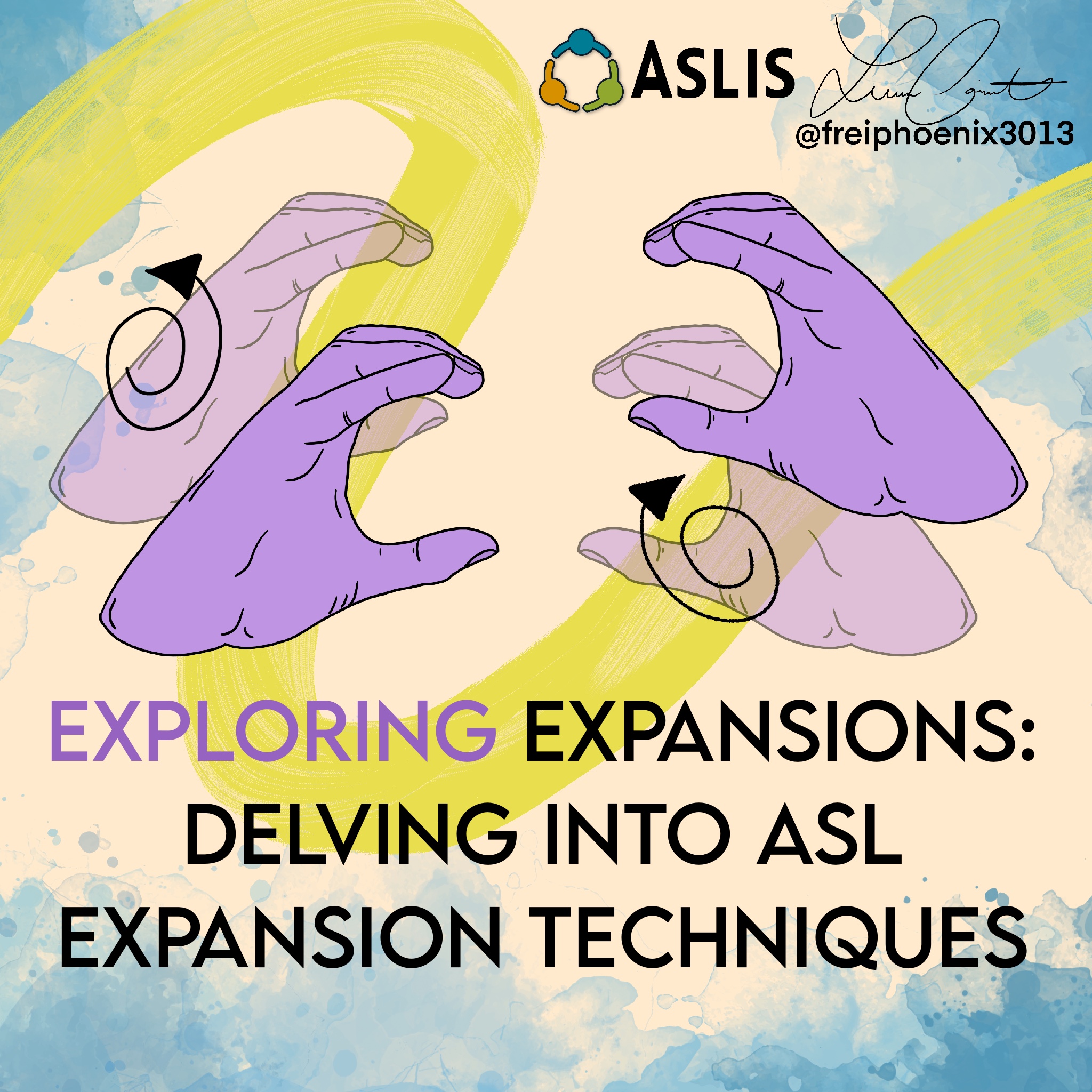 Exploring Expansions: Delving into ASL Expansion Techniques by Jonathan ...