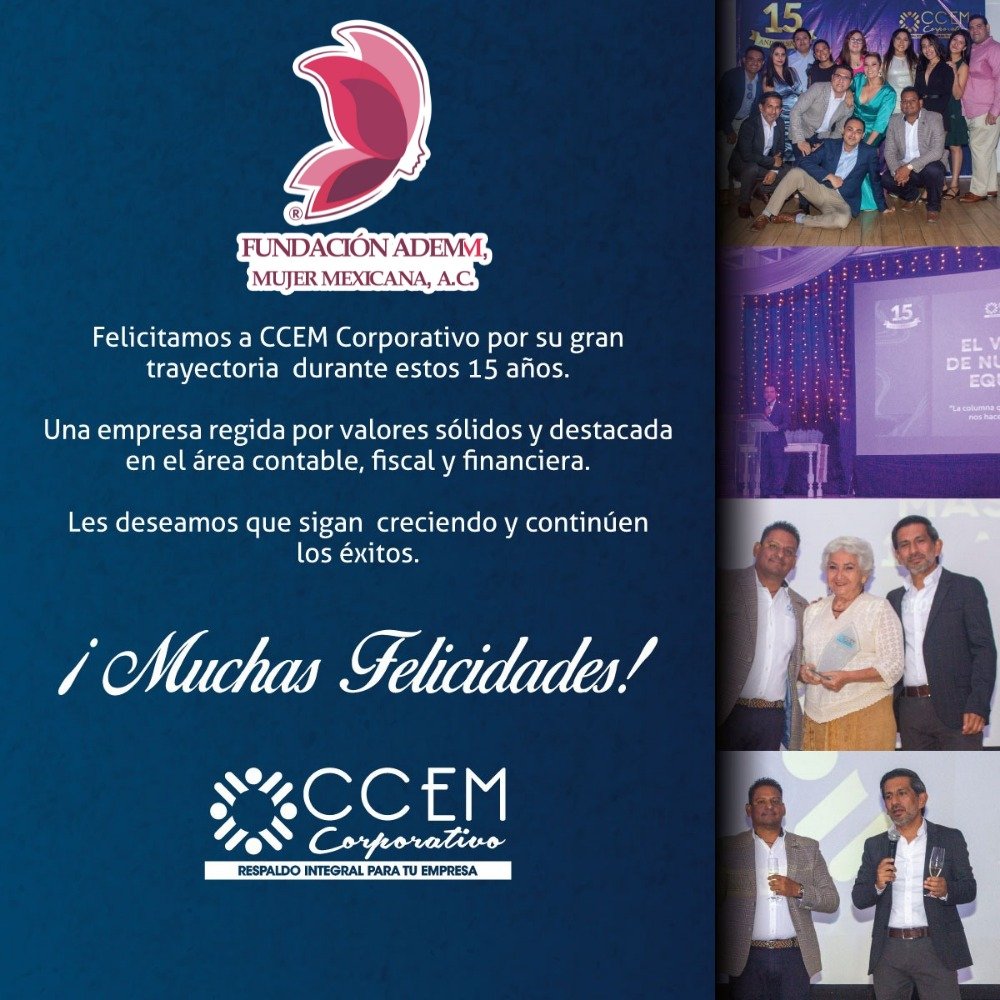 ADEMM - En fechas pasadas CCEM Corporativo celebró 15 años... | Facebook