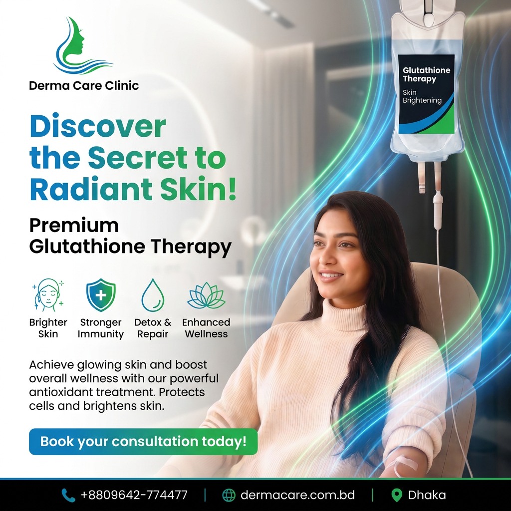 Glutathione therapy for glowing skin in Dhaka