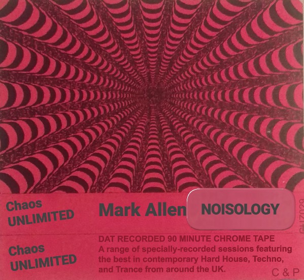 MARK ALLEN - NOISOLOGY - CHAOS UNLIMITED - 1994 Mark Allen's very