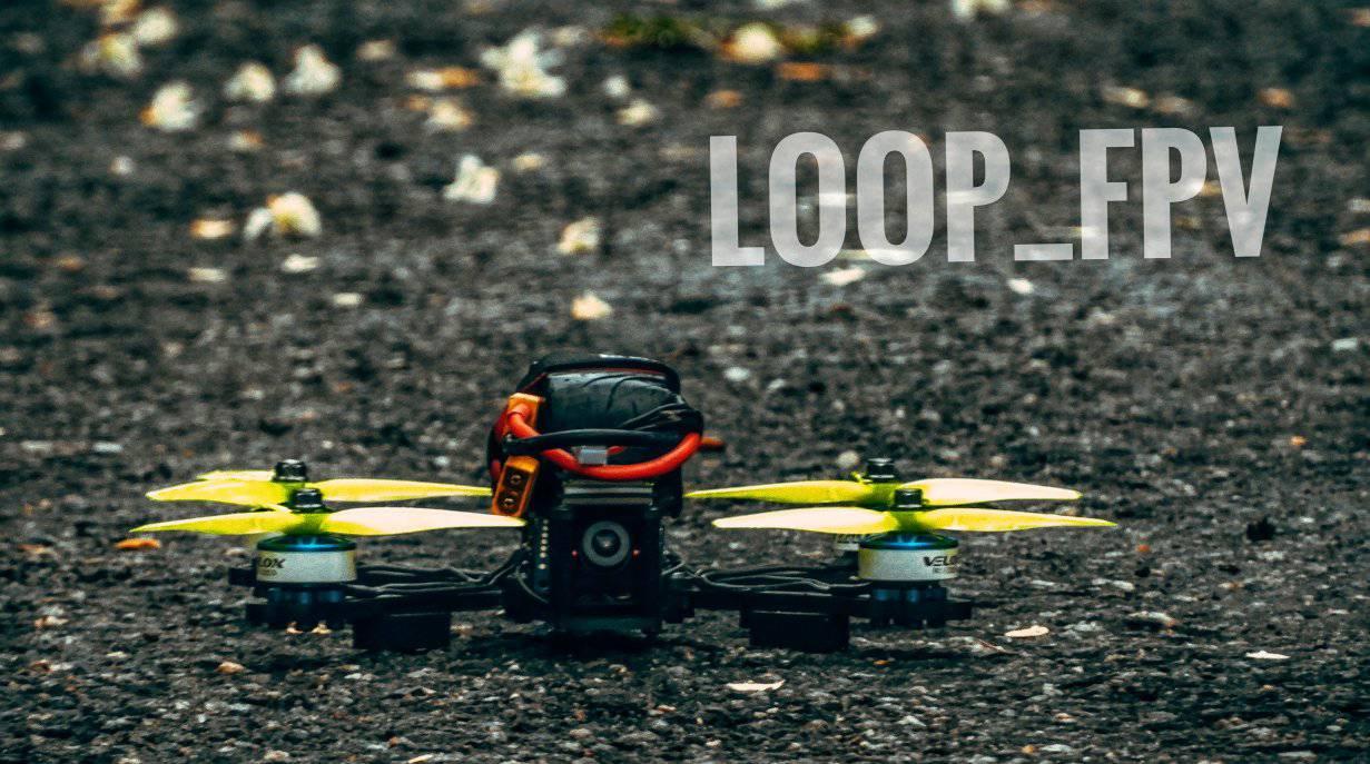 Loop fpv