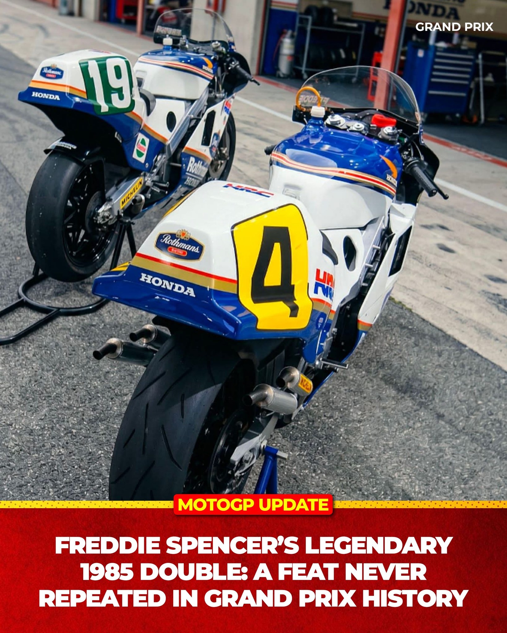 Freddie Spencer Rothmans Honda 🇺🇸 NSR500 & RS250RW 1985. In 1985