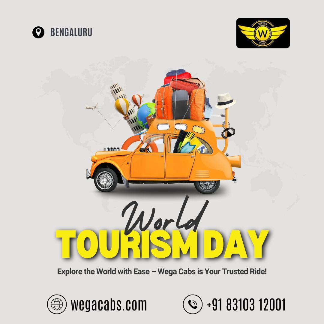 Wega - 🌍 Explore Beyond Borders with Wega Cabs This World Tourism Day ...