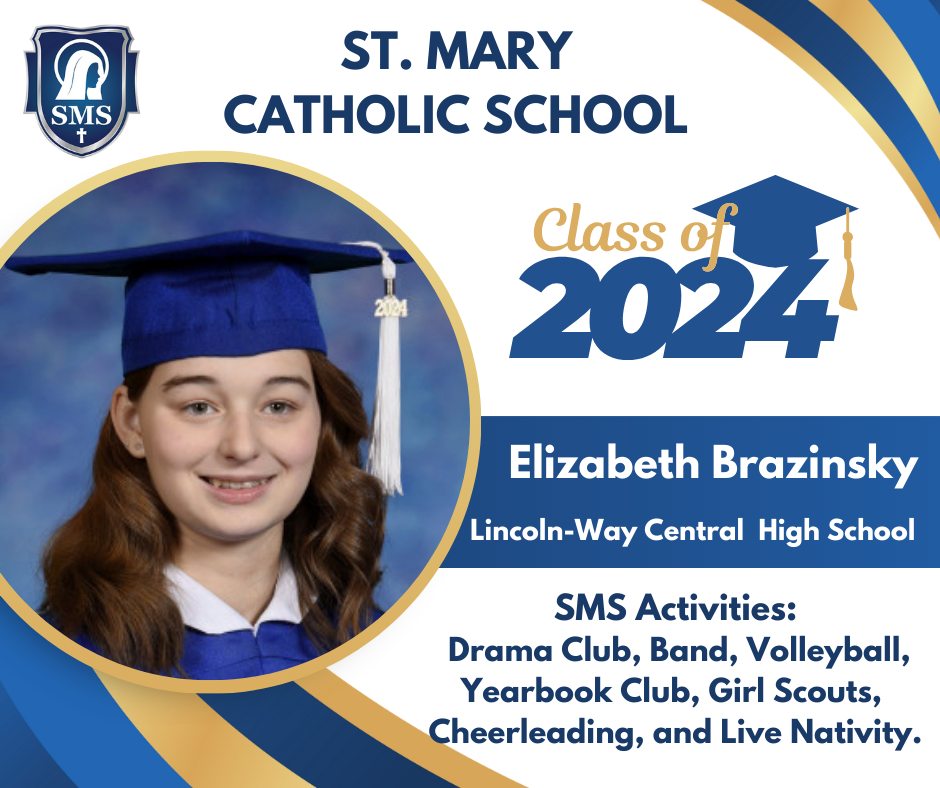 St. - Meet the St. Mary Catholic School Class of 2024! Join us in ...