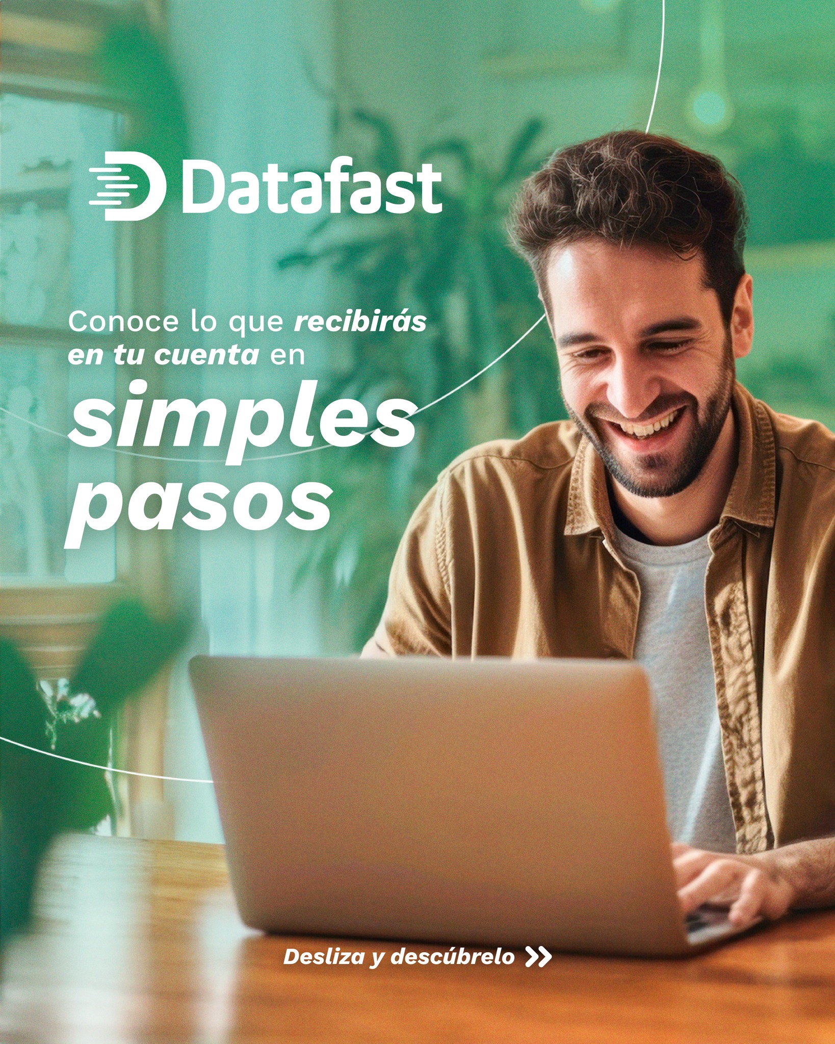 Datafast - ¿Sabías que puedes conocer lo que recibirás...