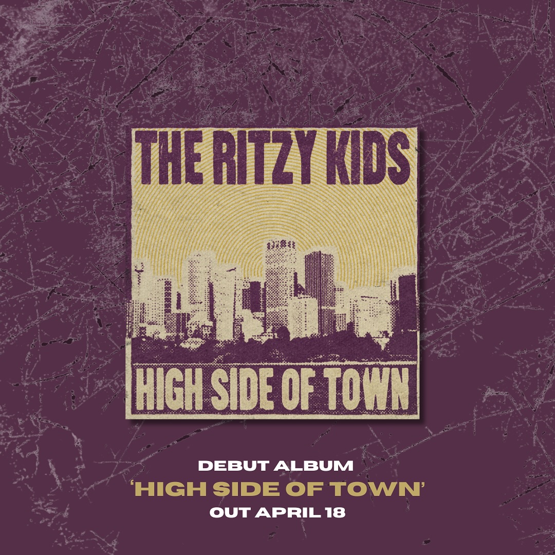 THE RITZY - 🔥 IT’S HAPPENING! 🔥 Our debut album HIGH SIDE OF TOWN drops ...