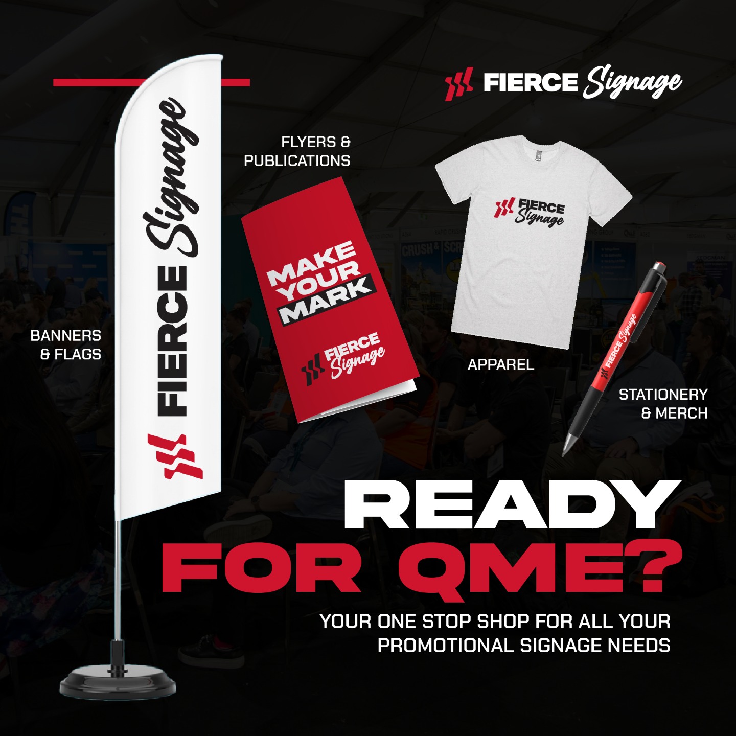 Fierce Signage - GEAR UP for QME with Fierce Signage!...