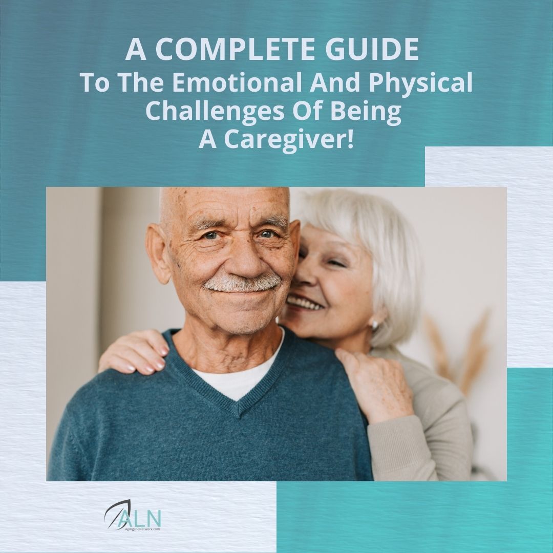 Aging Life Network - The Top 10 Things You Need To Know To Care for An ...