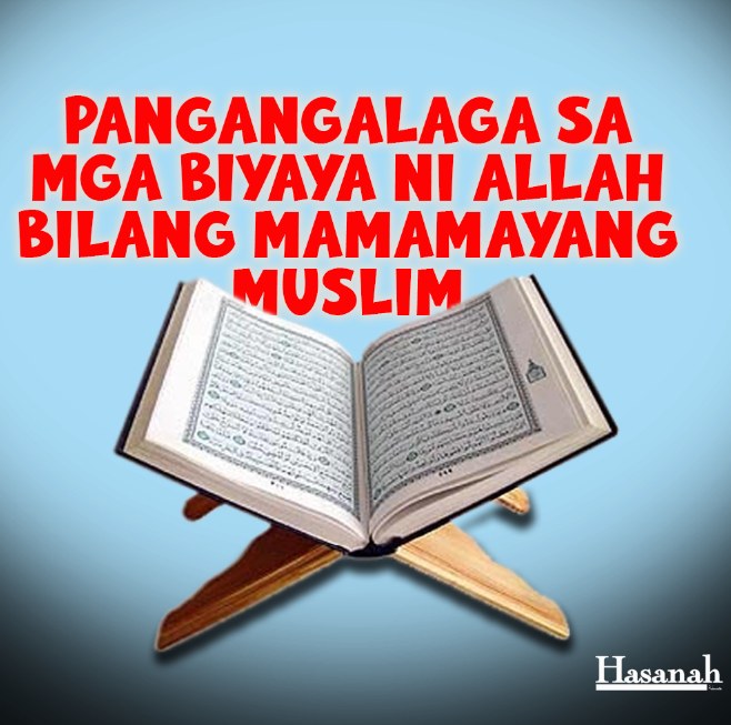 Hasanah - Pangangalaga sa mga biyaya ni Allah sa mga Muslim Sheikh ...