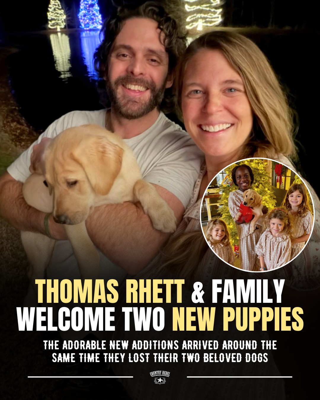 Classic - Thomas Rhett and his sweet family have welcomed two new ...