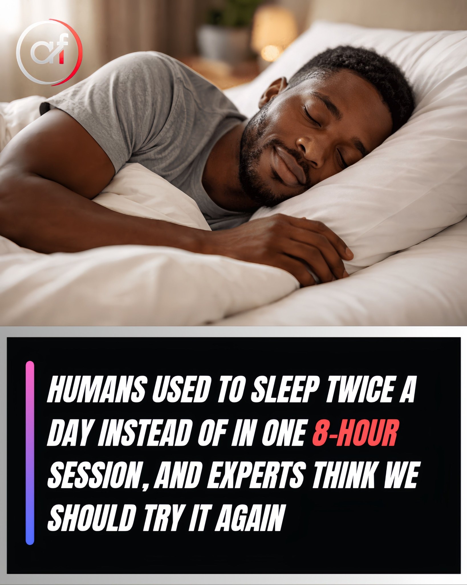 Humans once slept in two nightly phases before modern lighting
